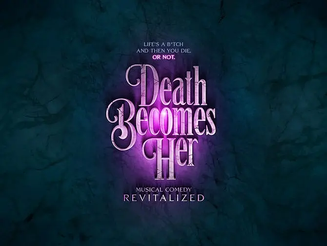 Death Becomes Her Broadway billetter
